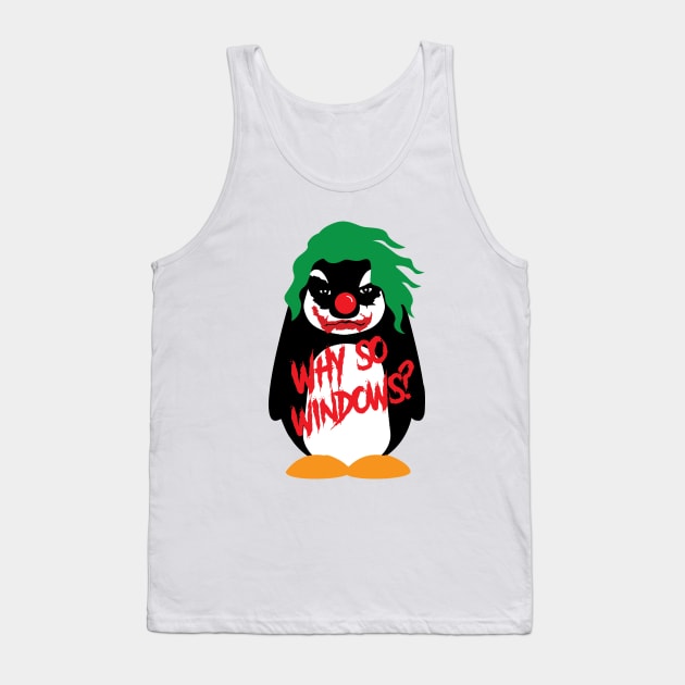 Why So Windows? Linux Tux Penguin Tank Top by alltheprints